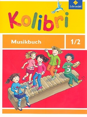 Kolibri Klasse 1/2 Schlerbuch Allgemeine Ausgabe 2012