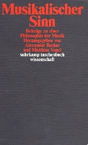 Musikalischer Sinn Beitrge zu einer Philosophie der Musik