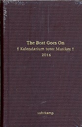 The Beat goes on Kalendarium toter Musiker 2016