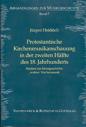 Protestantische Kirchenmusik- anschauung in der zweiten Hlfte des 18. Jahrhunderts