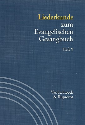 Liederkunde zum EG Band 9 Handbuch zum EG Band 9