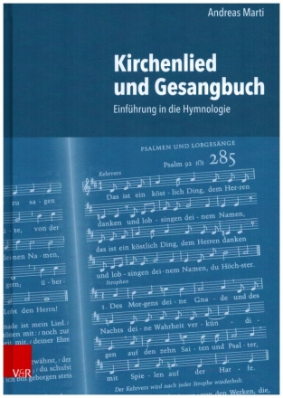 Kirchenlied und Gesangbuch Einfhrung in die Hymnologie gebunden