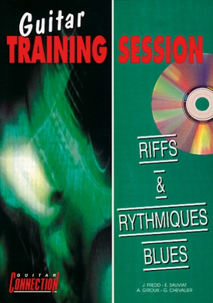 Guitar Training Session - Riffs & Rythmiques Blues Guitar [TAB] Buch + CD