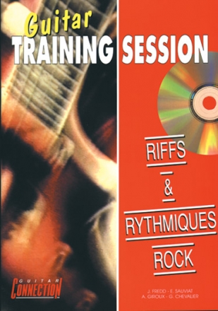 Guitar Training Session - Riffs & Rythmiques Rock Guitar [TAB] Buch + CD