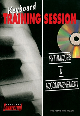 Eric Thievon, Keyboard Training Session - Rythmiques & Accompagn Keyboard Buch