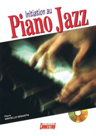 P. Minvielle, Initiation Au Piano Jazz (&Cd) Klavier Buch + CD