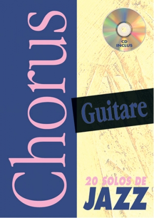 Daniel Pochon, Chorus Guitare Jazz Guitar [TAB] Buch + CD