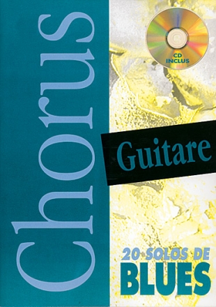 Peter Nathanson, Chorus Guitare Blues Guitar [TAB] Buch + CD