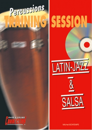 Michel Bontemps, Percussions Training Session - Latin-Jazz & Salsa Percussion Buch + CD