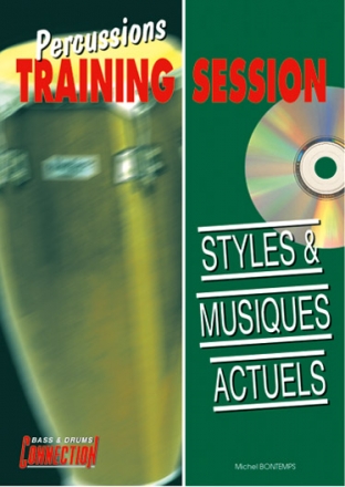 Michel Bontemps, Percussions Training Session - Styles & Musiques Schlagzeug Buch + CD