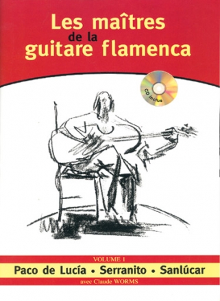 Les matresde la guitare flamenca vol.1 (+CD) for guitar/tab