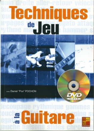 Daniel Pochon, Pochon Techniques De Jeu Gitarre Buch + DVD