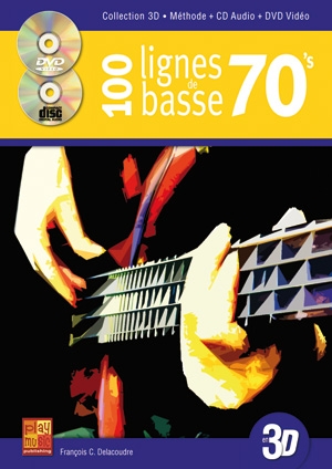 Francois Delacoudre, 100 Lignes Basse 70's 3D Bass Guitar Buch + CD + CD-ROM