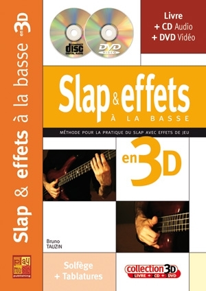 Bruno Tauzin, Les techniques du slap  la basse en 3D Bass Guitar Buch + CD + CD-ROM