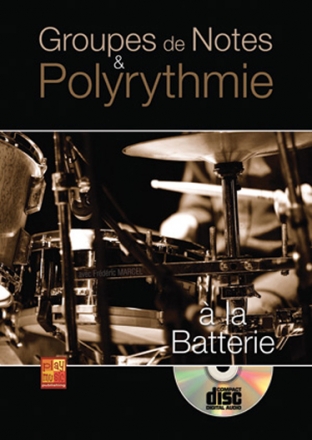 Frederic Marcel, Groupes Note Polyrythm Schlagzeug Buch + CD