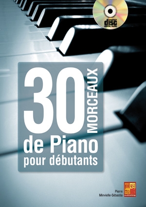 30 Morceaux de Piano Pour Dbutants (+mp3) pour piano