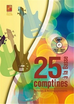 Bruno Tauzin, 25 comptines  la basse bass guitar Book & CD