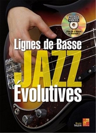 Bruno Tauzin, Lignes de basse jazz volutive Bass guitar Book + DVD