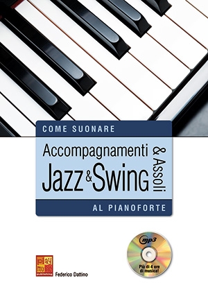 Accompagnamenti & Assoli: Jazz & Swing Klavier Buch + CD