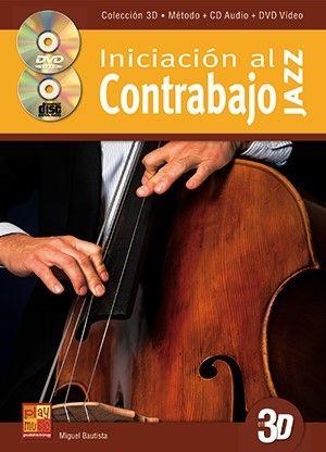 Miguel Bautista, Iniciacin al contrabajo jazz en 3D Double Bass Book & CD & DVD