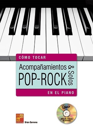 Cmo Tocar Acompaamientos & Solos Pop-Rock  en el piano