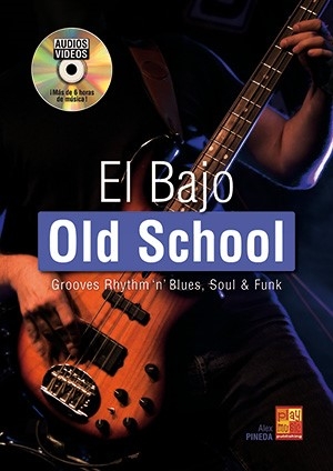 El Bajo Old School Bass Guitar Buch + DVD