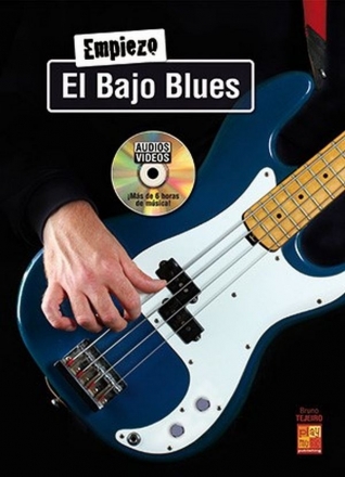 Bruno Tejeiro, Empiezo El Bajo Blues Bass Guitar Buch + DVD