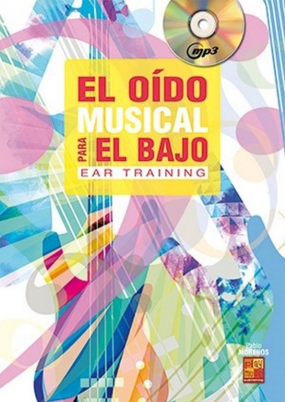 Pablo Morenos, El odo musical para el bajo Bass Guitar Buch + CD