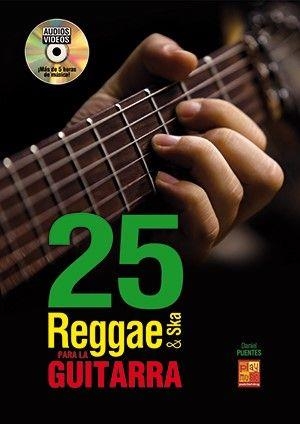 Daniel Puentes, 25 reggae and ska para la guitarra Guitar Book & DVD