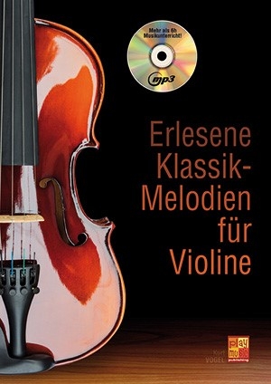 Erlesene Klassik-Melodien (+CD) fr Violine