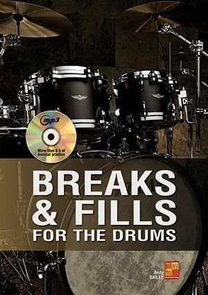 Andy Bailey, Breaks & Fills for the Drums Drum Set Book & CD