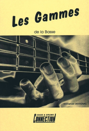 Devignac Emmanuel, Gammes De La Basse Bass Guitar Buch