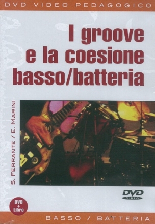 E. Marini_S. Ferrante, I Groove E La Coesione Basso/Batteria Bass Guitar and Drums Buch + DVD