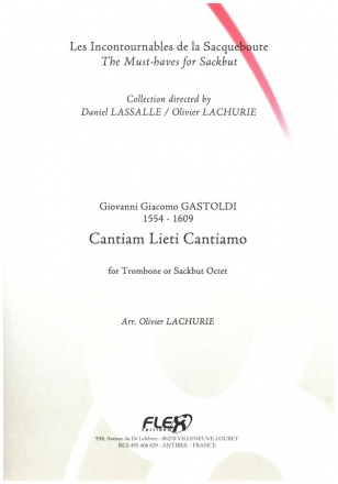 Cantiam Lieti Cantiamo for trombone or sacbut octet score and parts