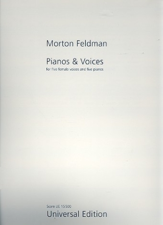 Pianos and Voices fr 5 Soprane und 5 Pianisten Partitur