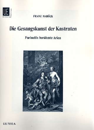 Die Gesangskunst der Kastraten Band 1: fr Gesang (Kontratenor) und Klavier