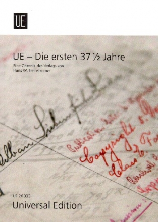 UE - Die ersten 37 1/2 Jahre eine Chronik des Verlages