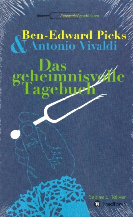 Ben-Edward Picks & Antonio Vivaldi - Das geheime Tagebuch  broschiert