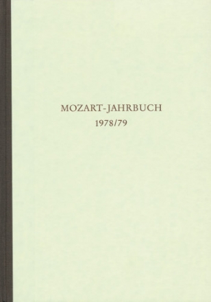 : Mozart-Jahrbuch 1978/79 Mozart und seine Umwelt. Bericht ber die Tagung 1976 Buch