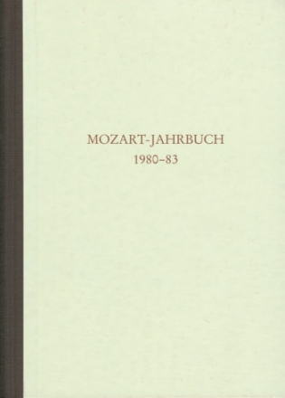 : Mozart-Jahrbuch 1980/83 Mozart im 19. Jahrhundert. Bericht ber die Tagung 1980 Buch