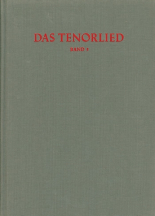 : Das Tenorlied. Band 3, Register Bibliographie mehrstimmger Lieder in deutschen Quellen 1450-1580. Sond Buch