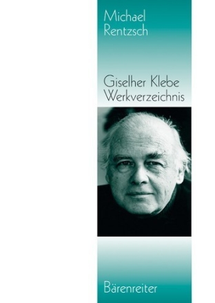 Giselher Klebe Werkverzeichnis 1947-1995  Buch