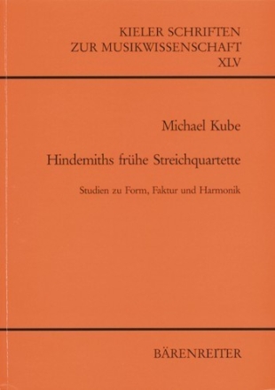 Hindemiths frhe Streichquartette (1915-1923) Studien zu Form, Faktur und Harmonik