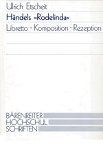 Hndels Rodelinda Libretto - Komposition - Rezeption