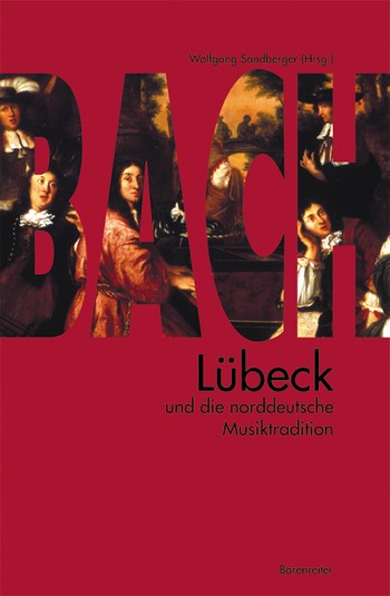 Lbeck und die norddeutsche Musiktradition