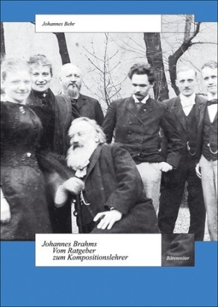 Johannes Brahms - Vom Ratgeber zum Kompositionslehrer  Buch