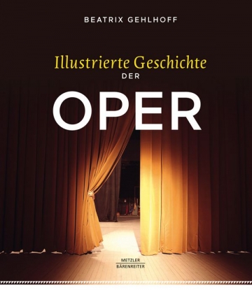 Illustrierte Geschichte der Oper  gebunden