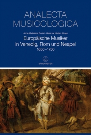 BVK2138 Goulet, Europische Musiker in Venedig, Rom und Neapel