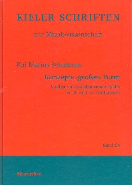 Konzepte groer Form Studien zur symphonischen Zyklik im 18. und 19. Jahrhundert