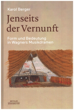 Jenseits der Vernunft - Form und Bedeutung in Wagners Musikdramen  Buch (gebunden)